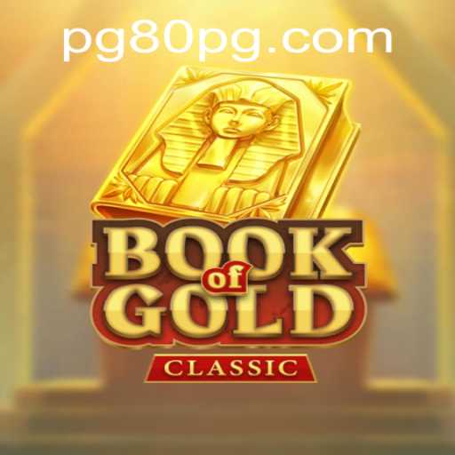 Discover the Thrills of BookOfGoldClassic with 80pg PH Login