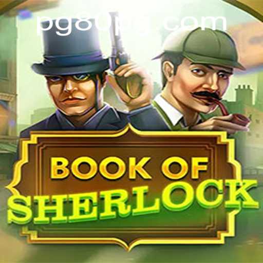 Unleashing Mysteries with 'BookOfSherlock': A New Era in Online Gaming