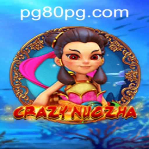 Exploring the Thrilling World of CrazyNuoZha and Navigating the 80pg PH Login