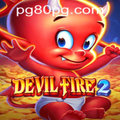 DevilFire2: The Ultimate Guide to Mastering the Game with 80pg PH Login