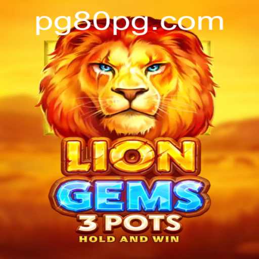 Exploring the World of LionGems3pots: An Exciting Gaming Adventure with 80pg PH Login