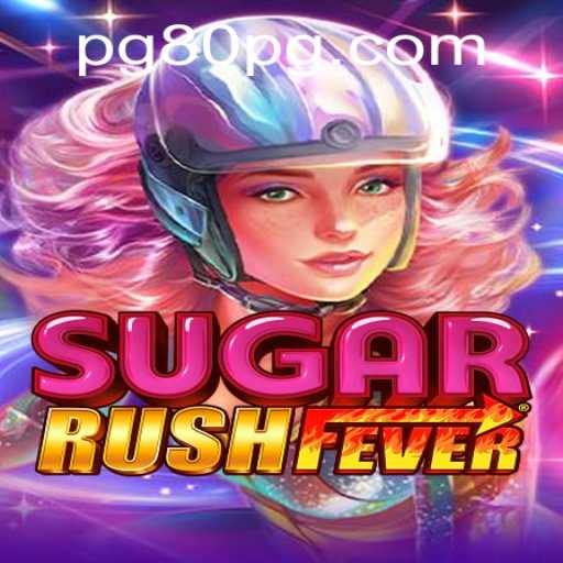 Discover the Excitement of SugarRushFever: Your Ultimate Guide to 80pg PH Login