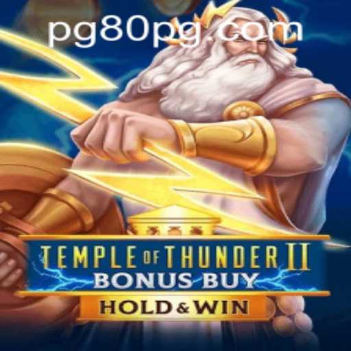 Unlocking the Magic of TempleofThunderIIBonusBuy: A Guide to Gameplay and Strategies